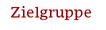 Zielgruppe